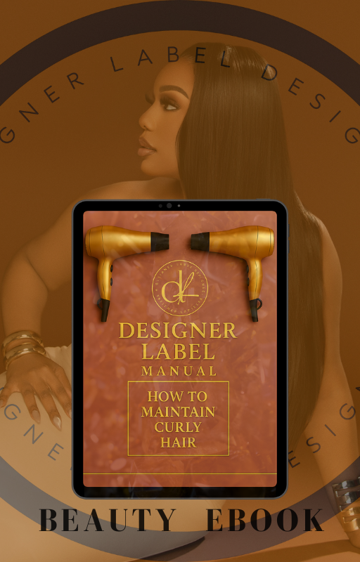 Designer Label Beauty Manual "How to Maintain Curly Hair"