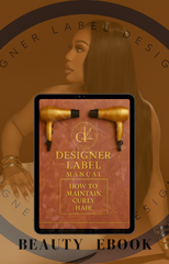 Designer Label Beauty Manual "How to Maintain Curly Hair"